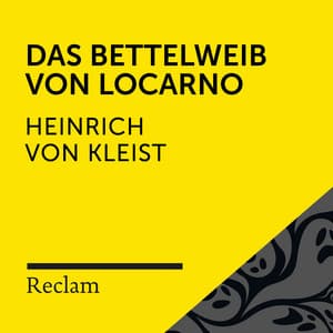 Kleist: Das Bettelweib von Locarno - Reclam Hörbücher