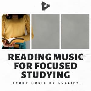 Reading Music for Focused Studying - Study Music by Lullify