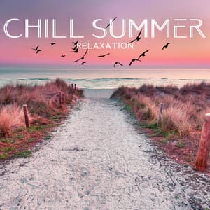 Chill Summer Relaxation – Miglior Mix In Acustico: Top 15 Italia - Hot Hits Italia