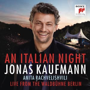 An Italian Night - Live from the Waldbühne Berlin - Jonas Kaufmann