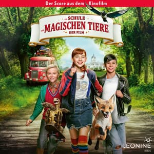 Die Schule der magischen Tiere - Score zum Film - Die Schule der magischen Tiere