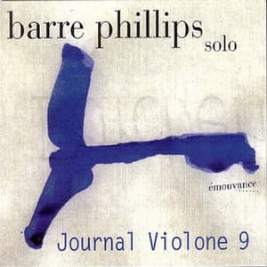 Journal Violone 9 - Barre Phillips