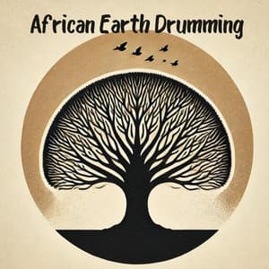 African Earth Drumming – Spiritual Connection to African Jungle & Savanna - African Music Drums Collection