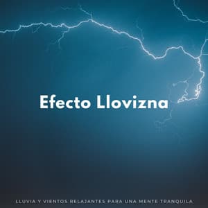 Efecto Llovizna: Lluvia Y Vientos Relajantes Para Una Mente Tranquila - Sonidos de lluvia ACE