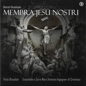 Buxtehude: Membra Jesu nostri, BuxWV 75 - Dietrich Buxtehude