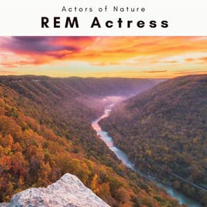 1 REM Actress - Actors of Nature