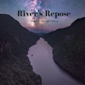 River's Repose: Nature's Midnight Refrain - Isochronic Tones Brainwave Entrainment