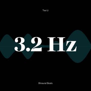 3.2 Hertz - Delta Waves - Teo Li
