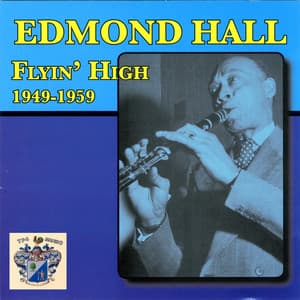 Flyin' High - Edmond Hall