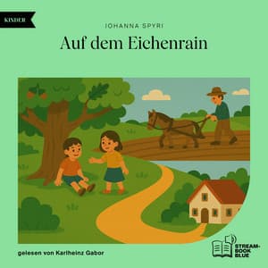 Auf dem Eichenrain - Audio Media Digital Hörbücher