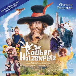 Der Räuber Hotzenplotz - Hörspiele: Der Räuber Hotzenplotz. Das Originalhörspiel zum Kinofilm - Der Räuber Hotzenplotz - Hörspiele