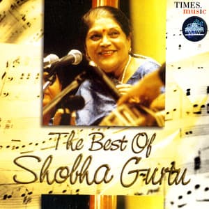 The Best of Shobha Gurtu - Shobha Gurtu
