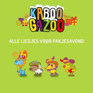 .100% Alle Liedjes Voor Pakjesavond - Sinterklaasliedjes KABOOGAZOO