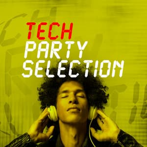 Tech Party Selection - Techno House