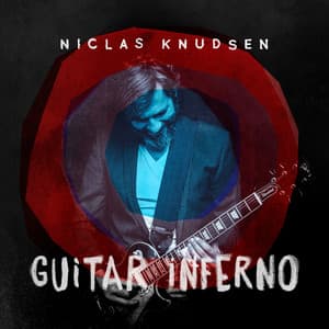 Guitar Inferno - Niclas Knudsen