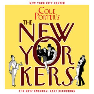 Cole Porter's The New Yorkers - Cole Porter