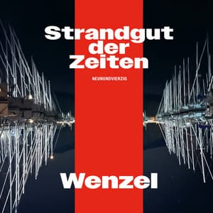 Strandgut der Zeiten - Wenzel