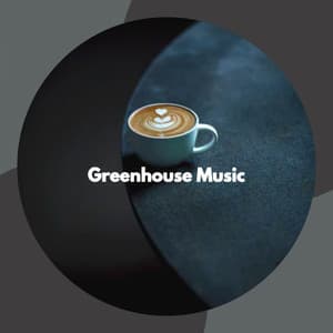 Greenhouse Music - Musik zum Lesen