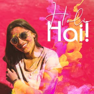 Holi Hai! Happy Songs For The Festival Of Colours - Renaissance Festival