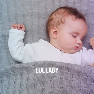 Lullaby - Baby Lullaby