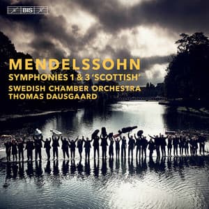 Mendelssohn: Symphonies Nos. 1 & 3 - Felix Mendelssohn