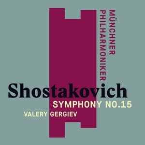 Shostakovich: Symphony No. 15 - Dmitri Shostakovich