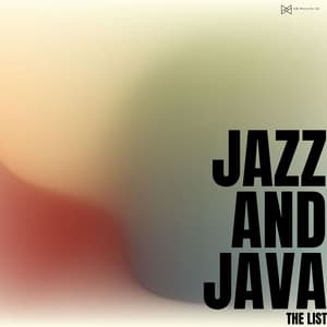 The List - Jazz And Java