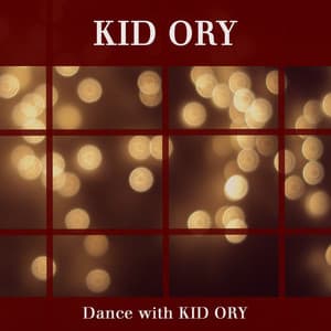 Dance with Kid Ory - Kid Ory