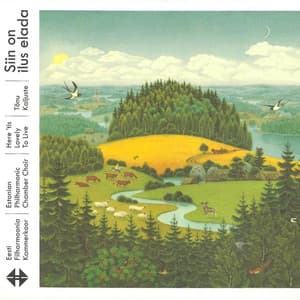 Siin on Ilus Elada - Estonian Philharmonic Chamber Choir