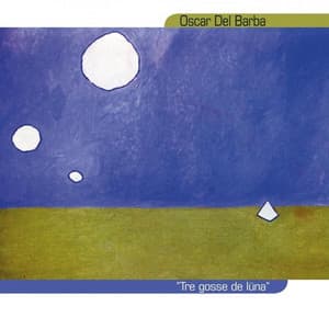 Tre gosse de luna - Oscar Del Barba