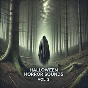Halloween Horror Sounds Vol. 2: Very Creepy & Scary Mood, Spooky Sound Effect 2024 - Spooky Halloween Sounds