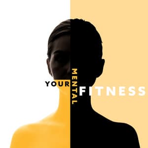 Your Mental Fitness: Mindfulness Therapy for Mental Health and Wellbeing - Mental Healing Consort