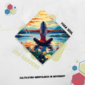 Zen Gardens: Cultivating Mindfulness in Movement - Yoga Soul