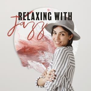 Relaxing Whit Jazz - The Jam Maker