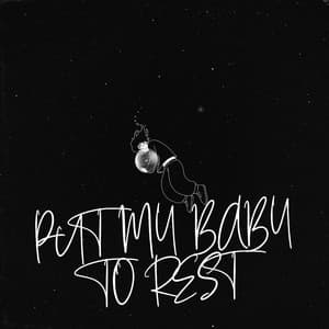Put My Baby To Rest - Newborn Baby Sleepers