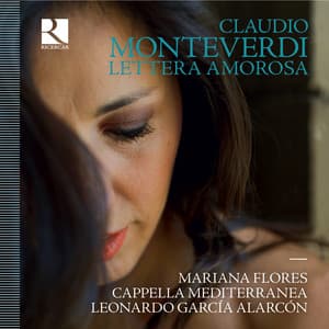 Monteverdi: Lettera amorosa - Claudio Monteverdi