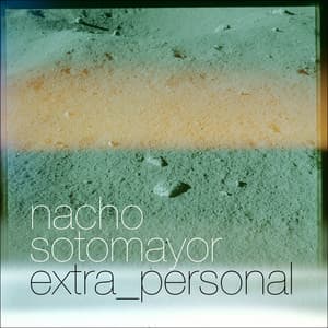 Extra-Personal - Nacho Sotomayor
