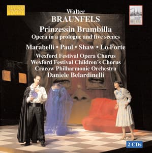 Braunfels: Prinzessin Brambilla - Walter Braunfels