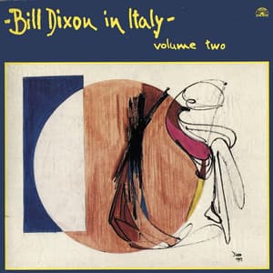 In Italy - Volume Two - Bill Dixon