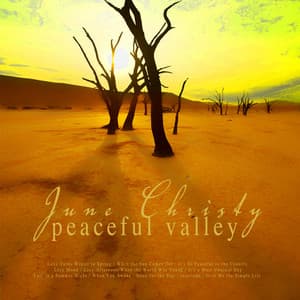 Peaceful Valley - June Christy