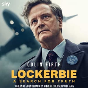 Lockerbie - The Search for Truth - Rupert Gregson-Williams