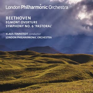Beethoven: Symphony No. 6 & Egmont Overture - Ludwig van Beethoven