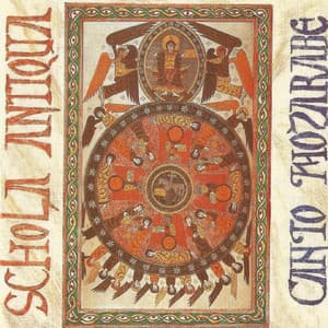 Schola Antiqua: Canto Mozárabe - Schola Antiqua