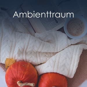 Ambienttraum - Meditationsmusik
