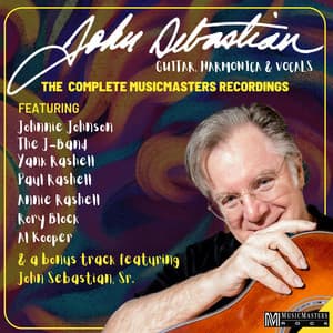 The Complete MusicMasters Recordings - John Sebastian