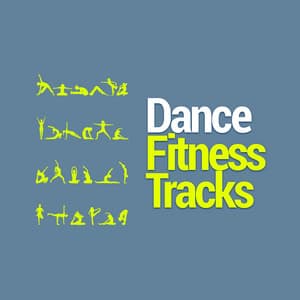 Dance Fitness Tracks - Dance Workout