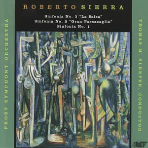 Three Sinfonias - Roberto Sierra