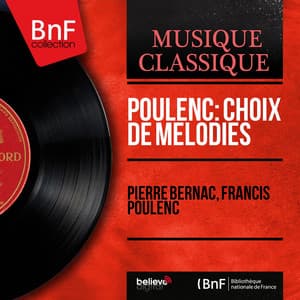 Poulenc: Choix de mélodies - Francis Poulenc