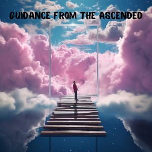 Guidance from the Ascended - Dan Ascended