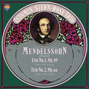 Mendelssohn: Trios 1 & 2 - Felix Mendelssohn